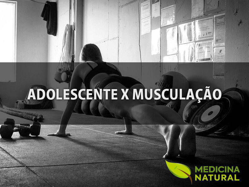 Adolescente x Musculação