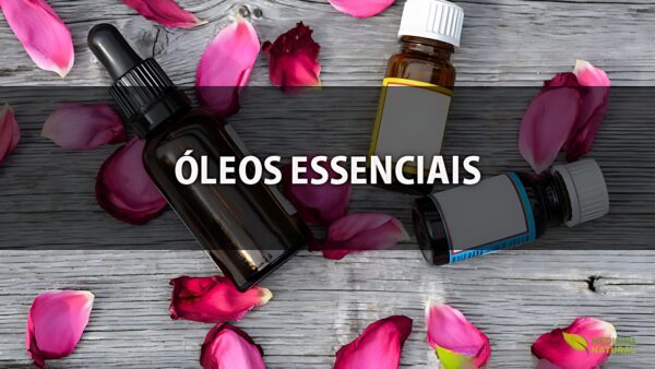 Óleos Essenciais